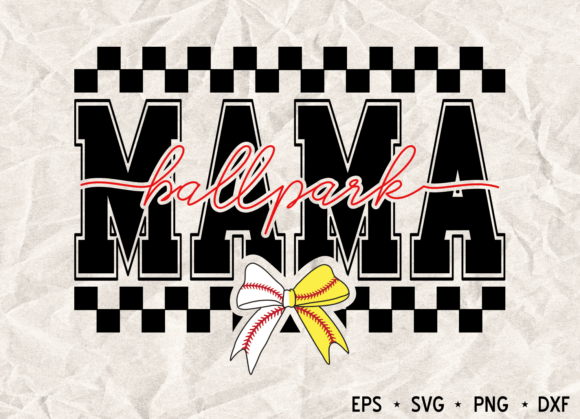 Ballpark Mama SVG: Graphics for T-Shirt Designs