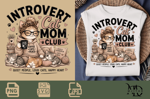 Introvert Cat Mom Club: Graphics for T-Shirt Designs