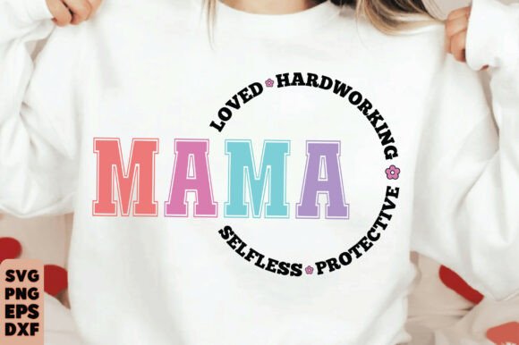 Mama Love Mom PNG: Graphics for T-Shirt Designs