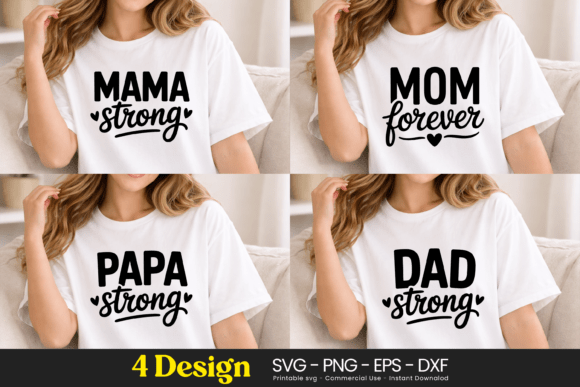 Mama Mom Papa Dad Strong SVG: Graphics & Illustrations