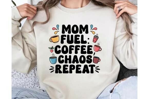 Mom Fuel SVG: Graphics for T-Shirt Designs