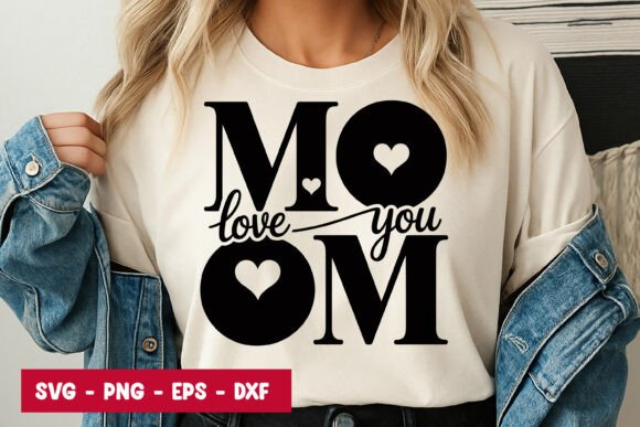 Mom Love You Typography: Graphics & Illustrations
