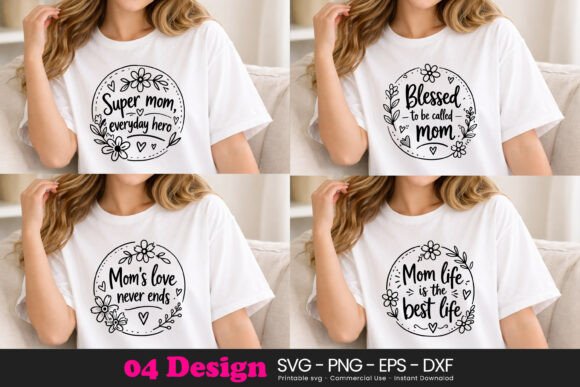 Mom Quotes SVG: Graphics & Illustrations for Sellers