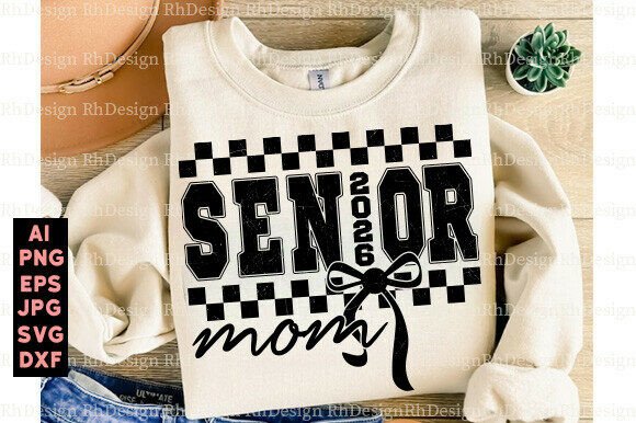 Senior Mom 2026 PNG: Graphics for T-Shirt Designs