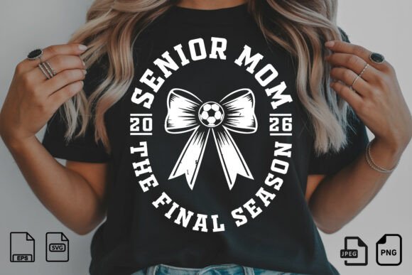 Senior Mom 2026 SVG: Graphics for T-Shirt Designs