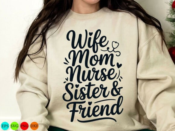 Wife Mom Nurse Svg: Graphics for T-Shirt Designs